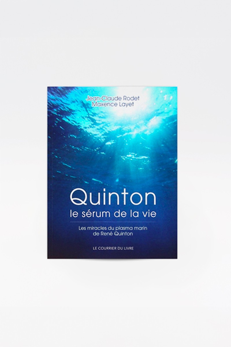 Couverture du livre "Quinton : Le Sérum de la Vie" - Jean-Claude RODET